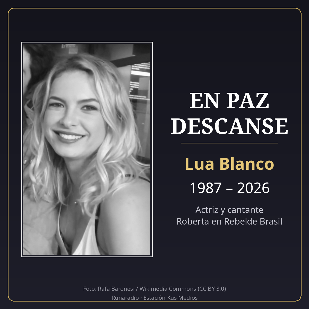 En paz descanse Lua Blanco (1987-2026)