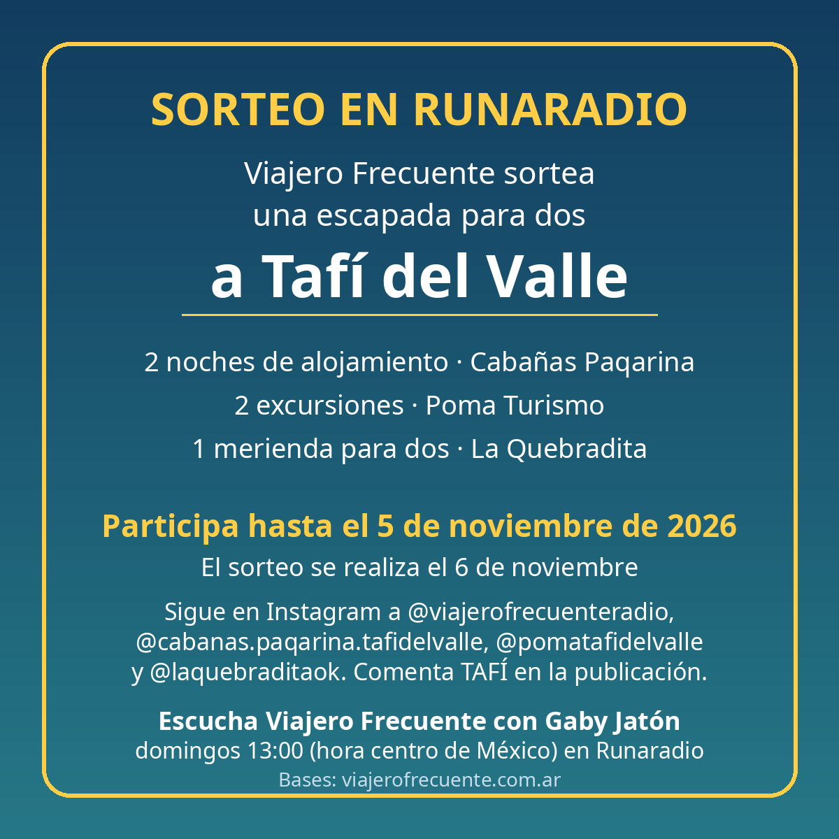 Sorteo Viajero Frecuente: escapada para dos a Tafí del Valle